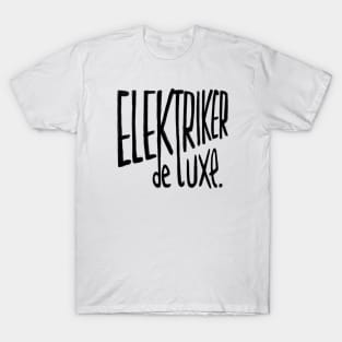 Electrician, German, Elektriker T-Shirt